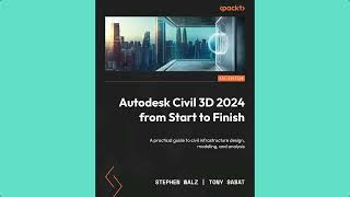 Autodesk Civil 3D 2024 from Start to Finish - Promotional Video