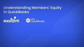 Mastering Members' Equity in QuickBooks: Step-by-Step Guide with SaasAnt