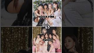 Black Pink Vs Twice.. Which one is your favourite ✨#blackpink #twice