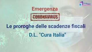 #coronavirus - Decreto "Cura Italia": le proroghe delle scadenze fiscali