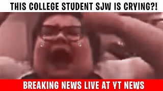 Top 7 College SJW FREAKOUTS Of 2020