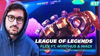 League of legends avec Myrthus & Wadi