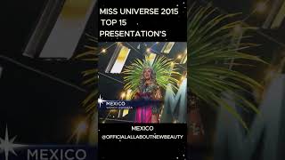 Miss Universe 2015 Top 15 Presentation's. #missuniverse #allaboutnewbeauty