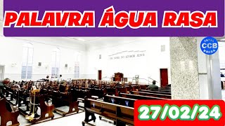 Palavra Culto na Congregação #ccb do Água  Rasa  27/02/24