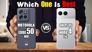 MOTOROLA EDGE 50 NEO vs ONEPLUS NORD 4