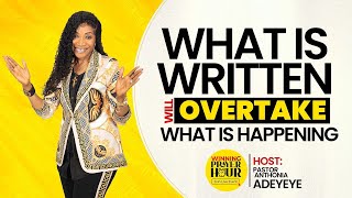 What Is Written Will Overtake What is Happening | Pastor Anthonia Adeyeye | ALCC Winners House