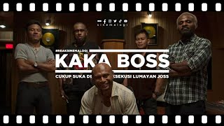 review KAKA BOSS: Cukup Suka Dengan Eksekusi Lumayan Joss