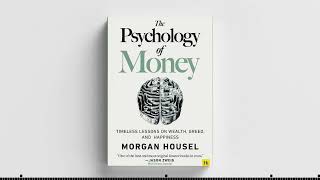 The Psychology of Money by Morgan Housel