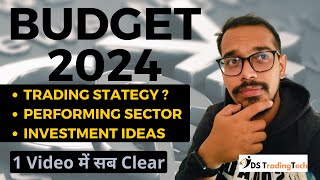 Budget Me Kaha Invest kare ? Interim BUDGET 2024: Key Sectors in Stock Investing & TRADING Strategy