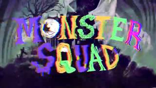 Monster Squad (Coming August 2nd!)