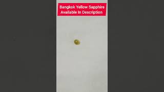 #bangkok #yellow #sapphire #gemstone #astrology #status #india #viral #reels #shorts #asmr #trending