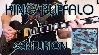 King Buffalo ~ Centurion [Guitar Cover]