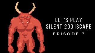 Let's Play Silent 2001Scape! Ironman Mode - Episode 3 [Preparing for Delrith]