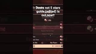 Doors not 5 stars guide (edited) is out now!!