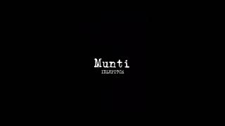 Munti by IDLEPITCH (Unofficial Lyric Video)