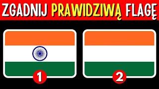 Zgadnij PRAWDZIWĄ Flagę! | Która flaga jest prawdziwa?