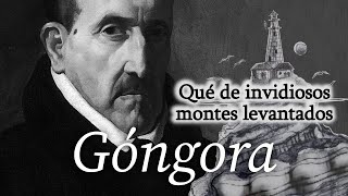 Qué de invidiosos montes levantados, de Luis de Góngora | Poesía en castellano