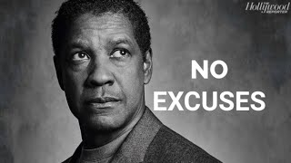 NO EXCUSES | Achieving YOUR DREAMS | Best motivational speech 2020 |Denzel Washington