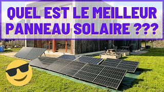 Quel est le MEILLEUR panneau solaire ??? 🌞 🌞 🌞