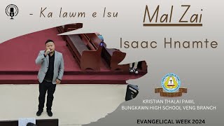 Isaac Hnamte - Ka lawm e, Isu