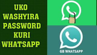 UKOWASHYIRA PASSWORD KURI WHATSAPP ||HOW TO LOCK 🔐 WHATSAPP