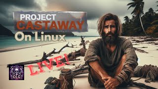 Project Castaway Beta game play on Linux. Lets see how this baby runs! Does it Run Series #001