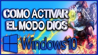 Como Activar El Modo DIOS En Windows 10