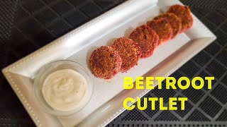 BEETROOT CUTLET Recipe - VEG PATTIES