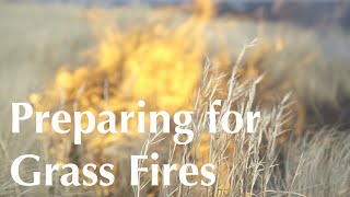 "Preparing For Grass Fires"