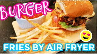 Easy French Fries by Air Fryer & creating your own Burger 手殘 氣炸爐薯條 加漢堡包