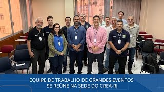 Equipe de Trabalho de Grandes Eventos se reúne na sede do Crea-RJ