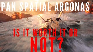 PAN SPATIAL ARGONAS WORTH IS OR NOT? ||REVIEW, GUIDE|| MODERN WARSHIPS 🔥🔥🔥 #viral #best