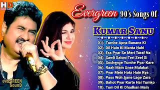 Evergreen 90's Songs Of Kumar Sanu   Hit Songs Of Alka Yagnik   Best Of Kumar Sanu   90s hit