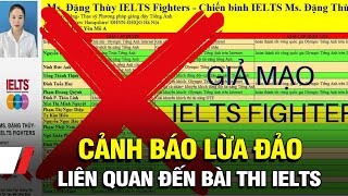 Cảnh báo lừa đảo liên quan đến bài thi IELTS