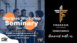 Disciples Workshop | Book Of Acts Chapter 3 & 4 I Pastor Rohan Samuels | Freedom Life Church