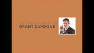 Three Lessons from Grant Cardone