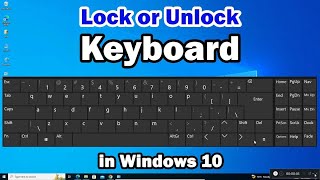 How to Lock / Unlock Keyboard in windows 10 PC or Laptop