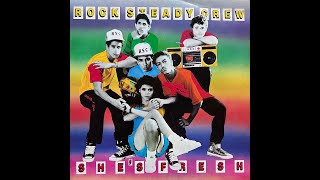 Rock Steady Crew - She's Fresh (Remix Version) (1984 Vinyl)