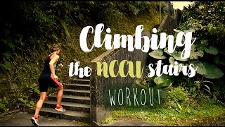 Climbing the NCCU stairs [WORKOUT]