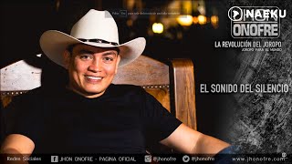 Jhon Onofre - El Sonido Del Silencio (Audio Oficial)