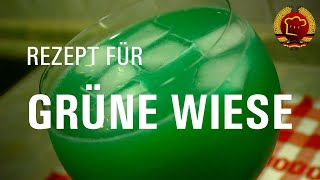 DDR Kult-Cocktail selber machen - Das Grüne Wiese DDR Rezept