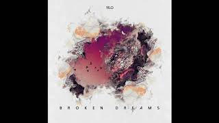 YILO - Broken Dreams