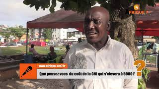 Micro Trottoire: CNI à 5000 F, refus des Ivoiriens -Afrique sur 7