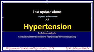 Last update about diagnosis and treatment of hypertension-slide show