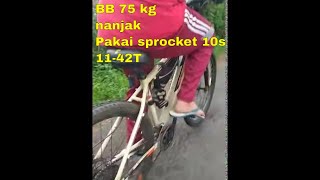 Sprocket 11-42 Berat Badan 75kg Tembus Tanjakan Standon