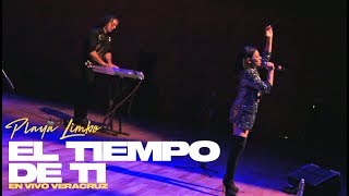 Playa Limbo - El Tiempo de Ti (En Vivo desde Veracruz)