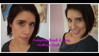 Everyday Quick & Easy Makeup Look