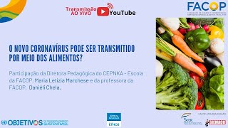 O novo coronavírus pode ser transmitido por meio dos alimentos?