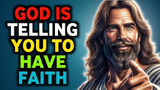 God Message :God is Telling You Have Faith| God Says|God Message Today|Gods Message Now| Holy Echoes