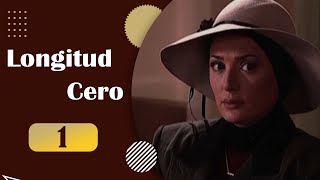 Longitud Cero - Episodio 1